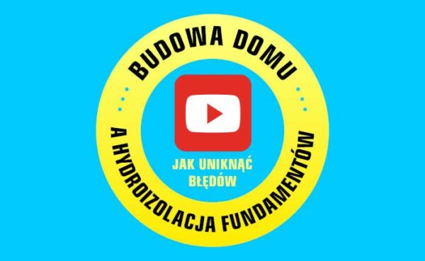 Budowa domu a hydroizolacja fundamentów YouTube